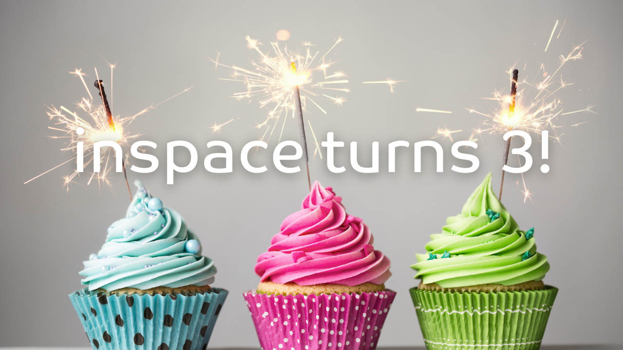 inspace turns 3! Enabling the promise of the future of work